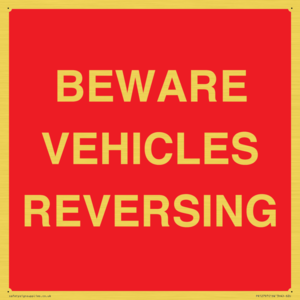 BEWARE VEHICLES REVERSING